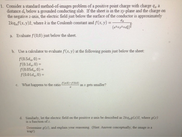 Solved 1. Consider a standard method-of-images problem of a | Chegg.com