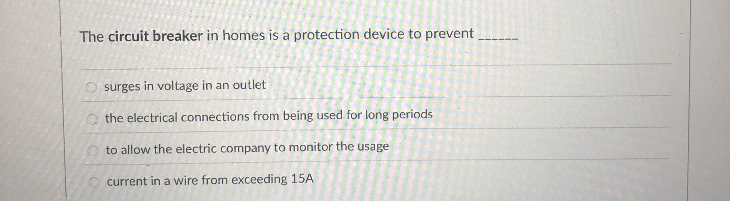 Solved The circuit breaker in homes is a protection device