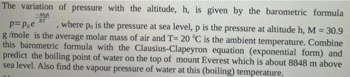 Solved The Variation Of Pressure With The Altitude, H, Is | Chegg.com