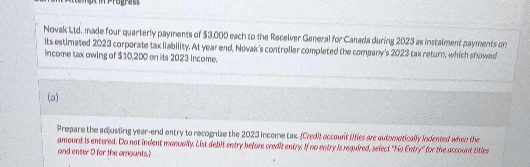 Solved Novak Ltd. made four quarterly payments of 3,000