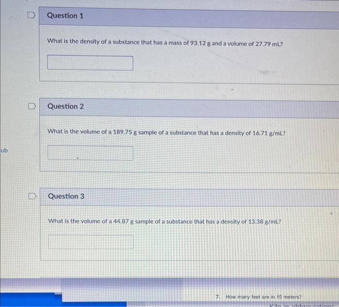Solved What is the density of a substance that has a mass of | Chegg.com