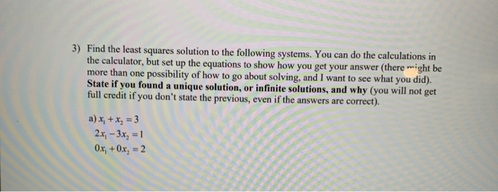 Solved 3) Find the least squares solution to the following | Chegg.com
