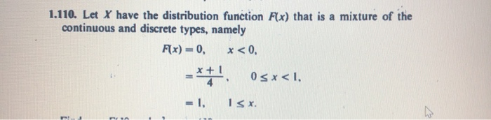 Solved 1.110. Let X have the distribution function F(x) that | Chegg.com