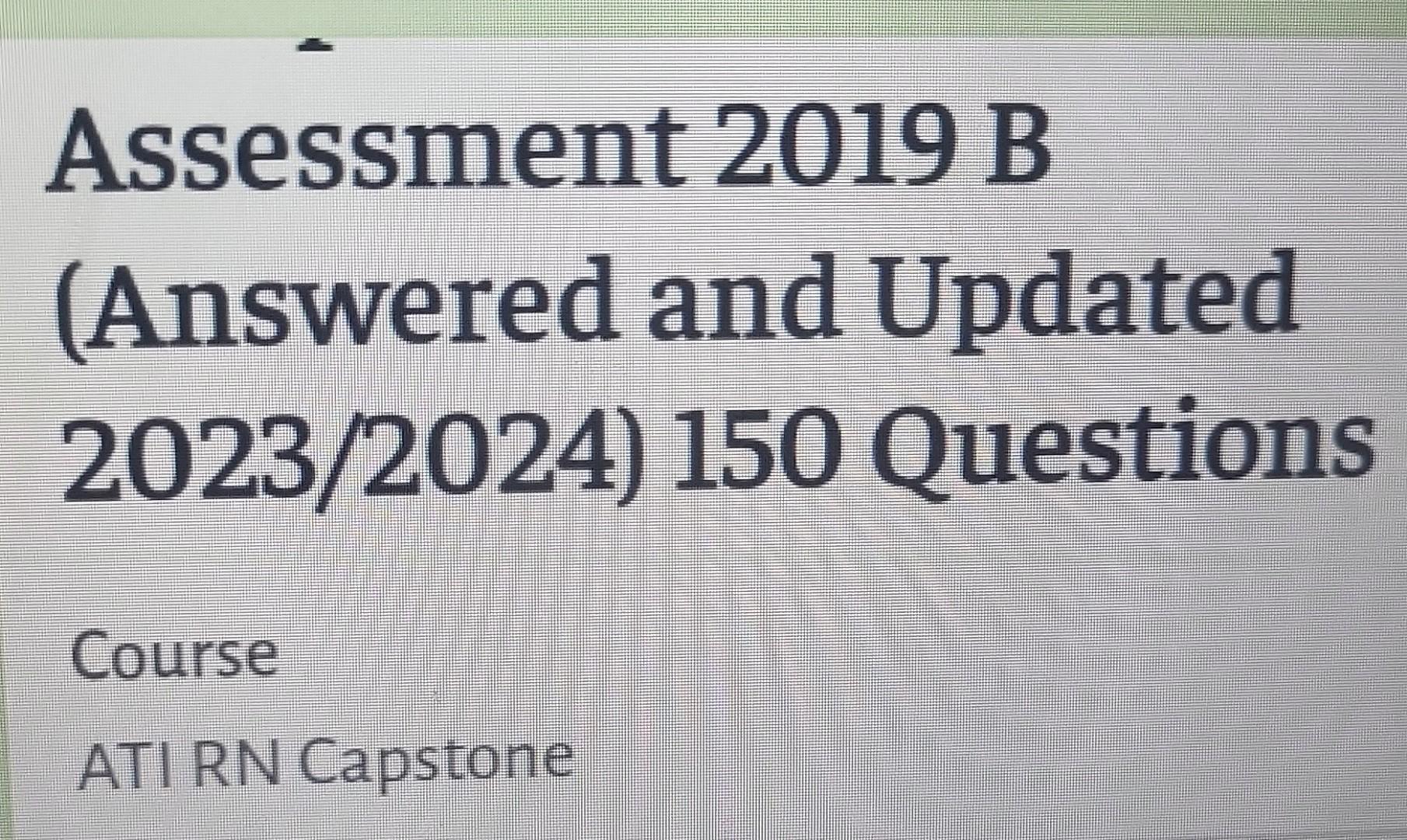 Assessment 2019 B (answered And Updated 2023 2024) 