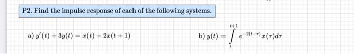 Solved P2. Find the impulse response of each of the | Chegg.com