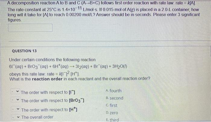 Solved A decomposition reaction A to B and C ( AB+C) follows | Chegg.com