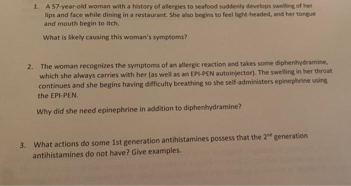 Solved 1. A 57-year-old woman with a history of allergies to | Chegg.com