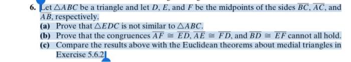 Solved Let ^ABC be a triangle and let D, E, and F be the | Chegg.com