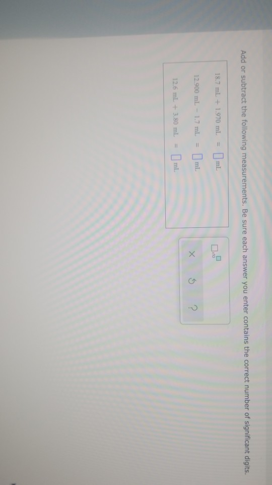 Solved Add or subtract the following measurements. Be sure | Chegg.com