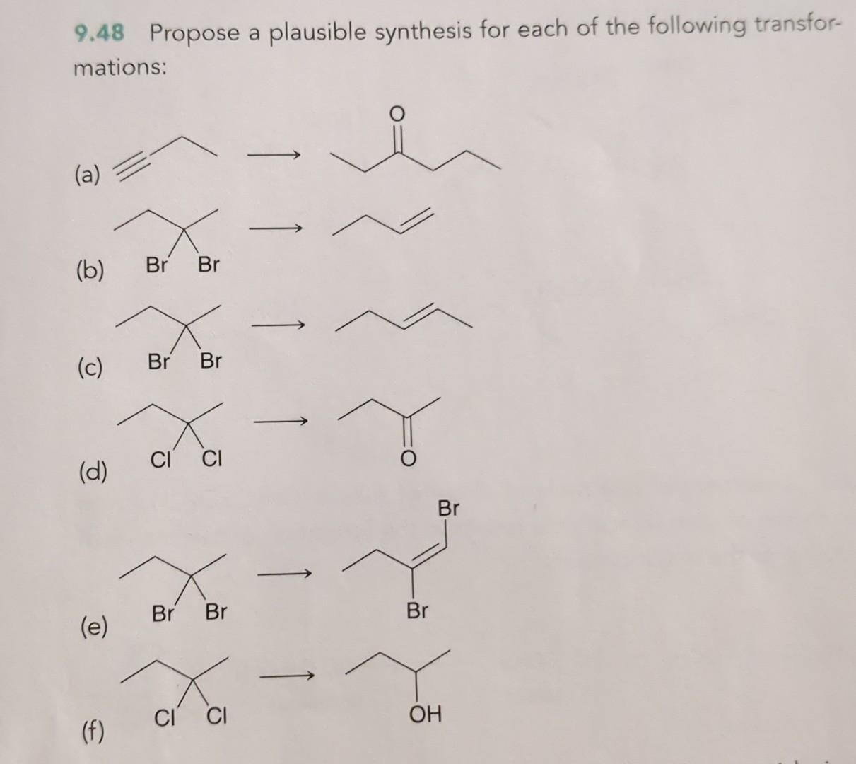 Solved 9.48 Propose A Plausible Synthesis For Each Of The | Chegg.com