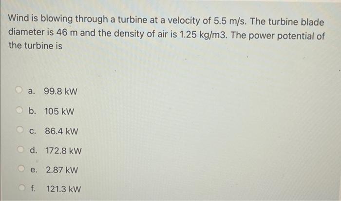Solved Wind is blowing through a turbine at a velocity of | Chegg.com