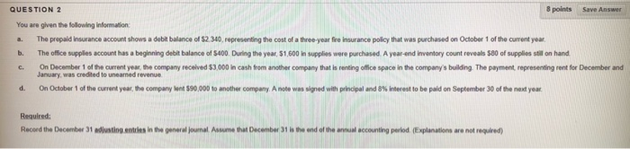 Solved Save Answer QUESTION 2 8 points You are given the | Chegg.com