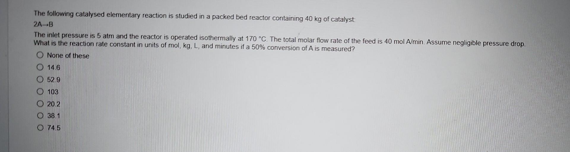 Solved The following catalysed elementary reaction is | Chegg.com