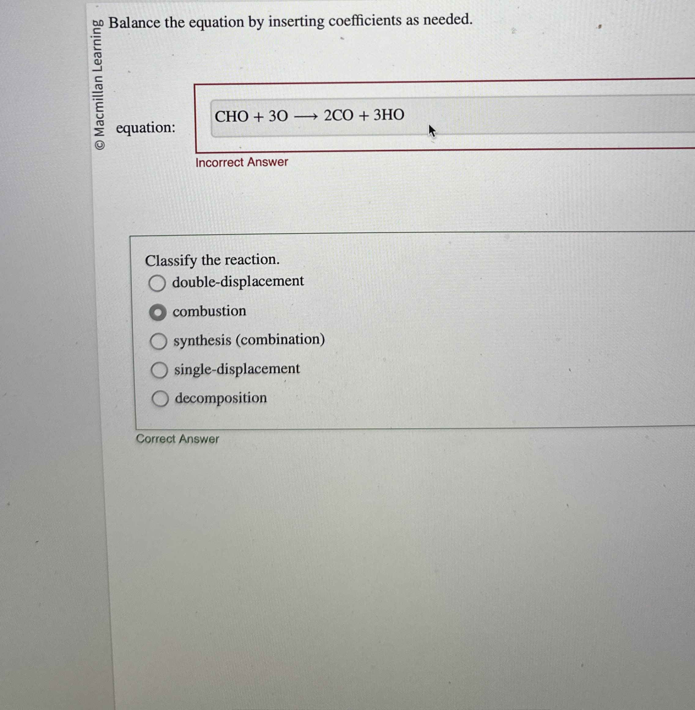 High Quality SOLUTION equation:CHO+3O→2CO+3HOIncorrect AnswerClassify ...