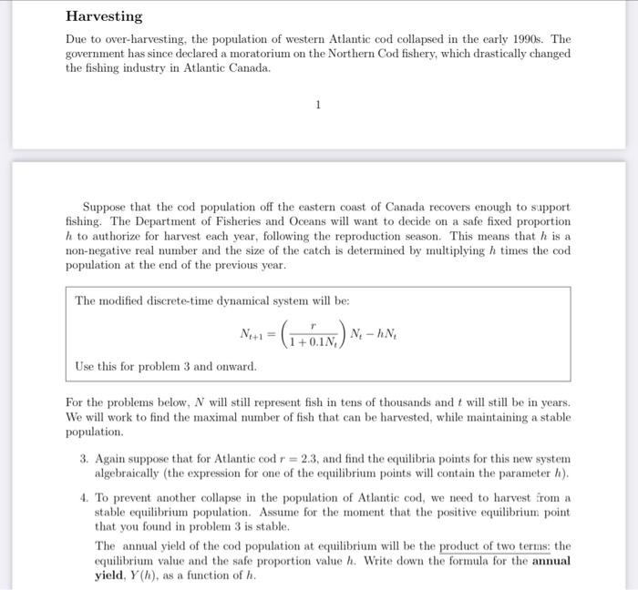Solved Harvesting Due to over-harvesting, the population of | Chegg.com