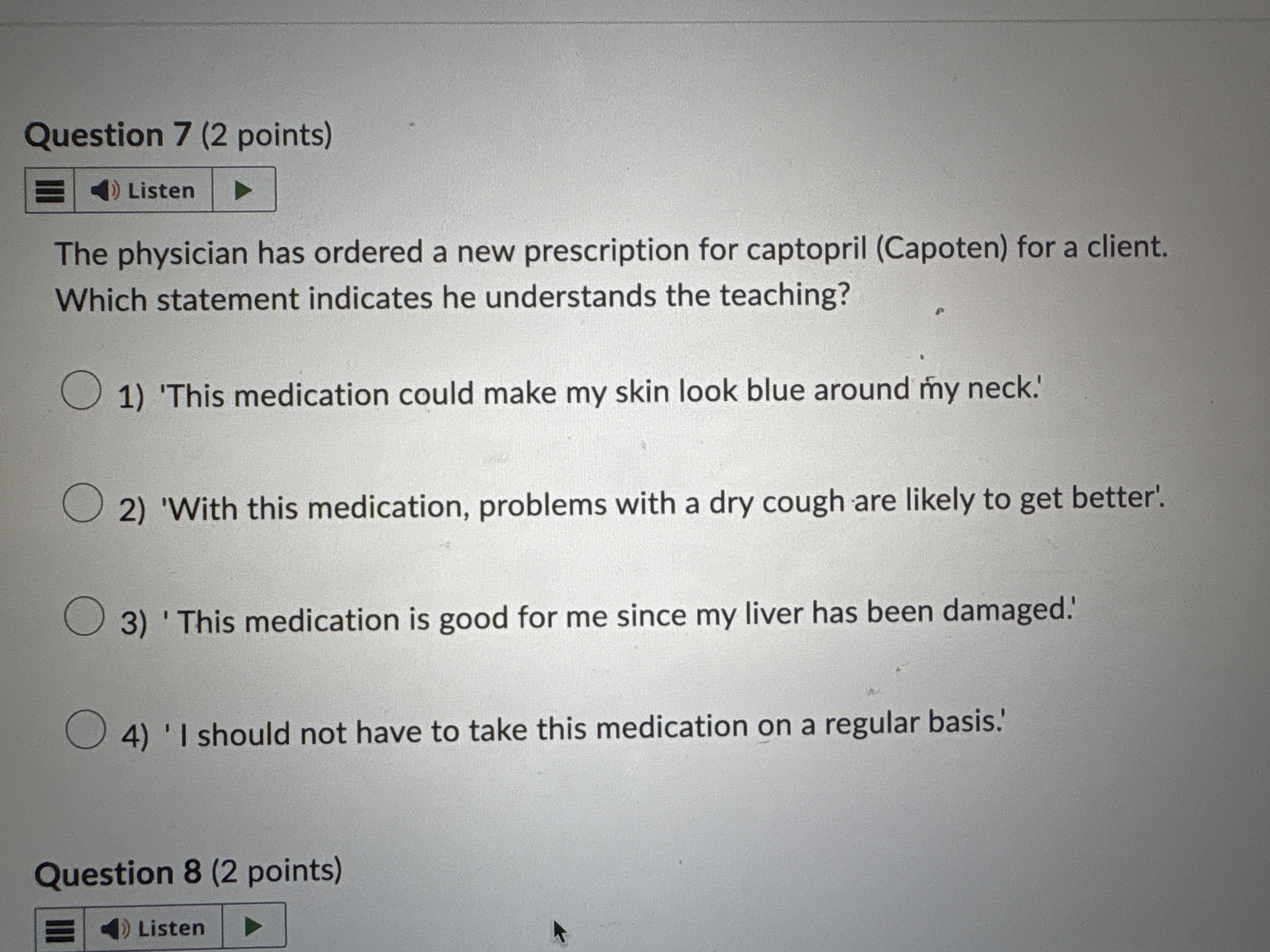 Solved Question 7 (2 ﻿points)The physician has ordered a new | Chegg.com