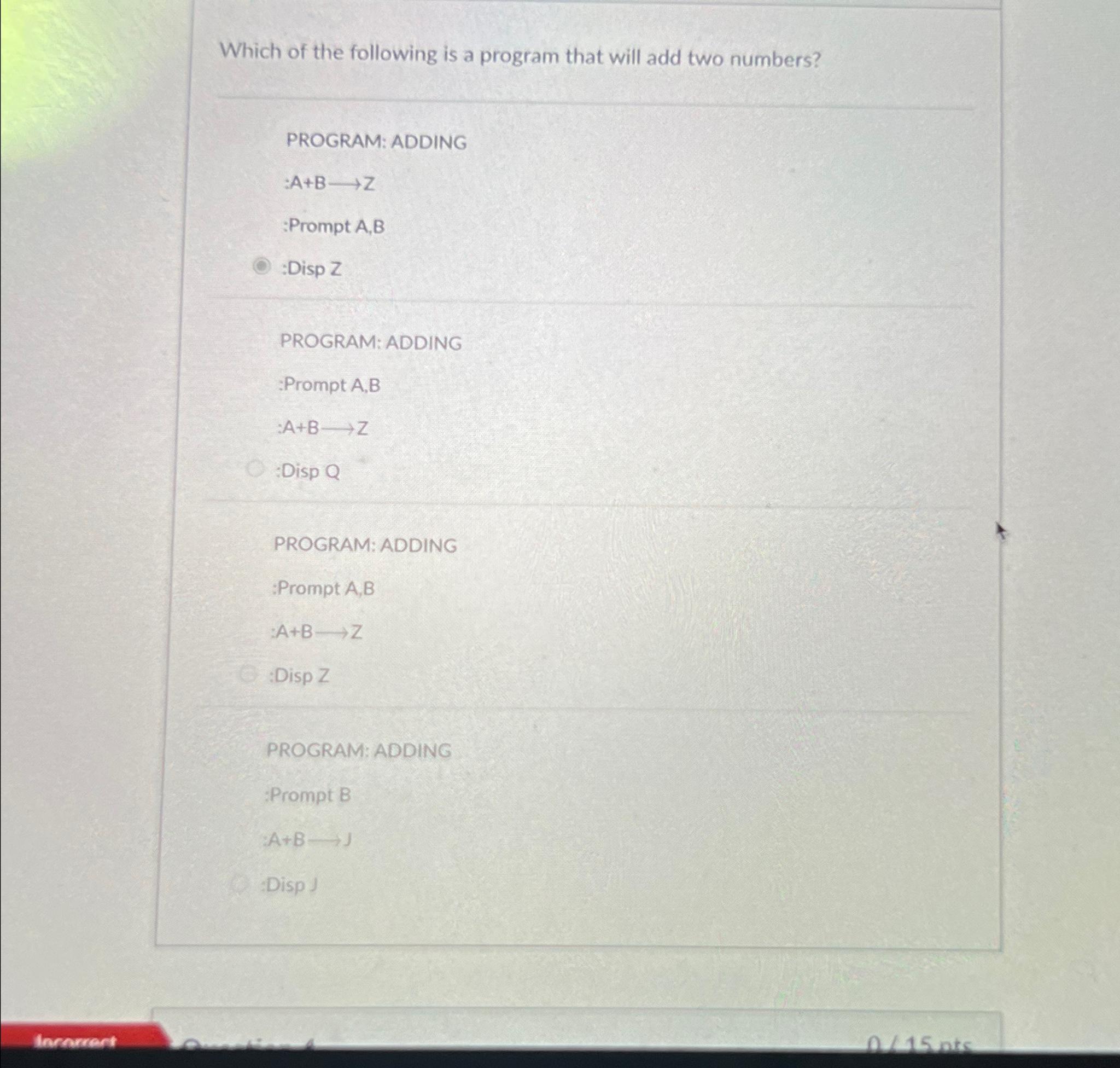 Solved Which of the following is a program that will add two | Chegg.com