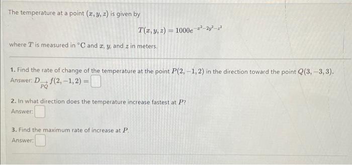 Solved The temperature at a point (x,y,z) is given by | Chegg.com