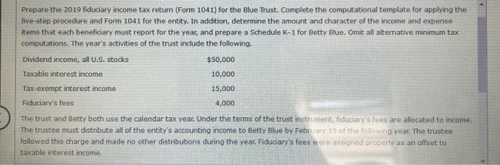 Prepare the 2019 fiduciary income tax return (Form | Chegg.com