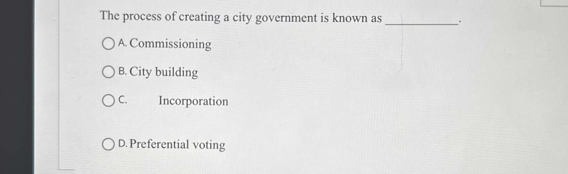 Solved The process of creating a city government is known | Chegg.com
