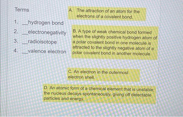 Solved Terms A. A chemical bond resulting from the | Chegg.com