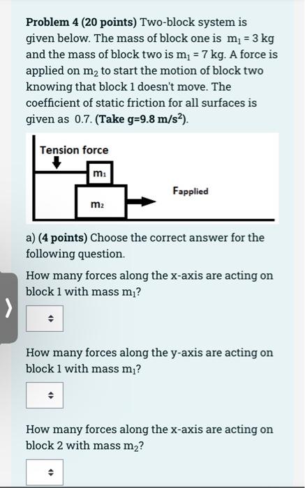 Solved Problem 4 (20 points) Two-block system is given | Chegg.com