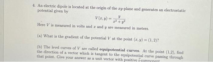 Solved 4. An electric dipole is located at the origin of the | Chegg.com