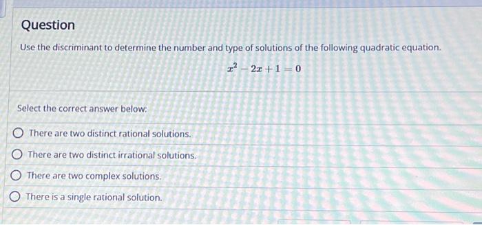 Solved Use The Discriminant To Determine The Number And Type | Chegg.com