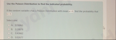 Solved Use the Poisson Distribution to find the indicated | Chegg.com