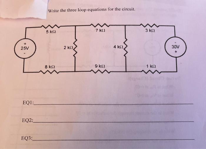 Solved Write the three loop equations for the circuit. 5 ΚΩ | Chegg.com