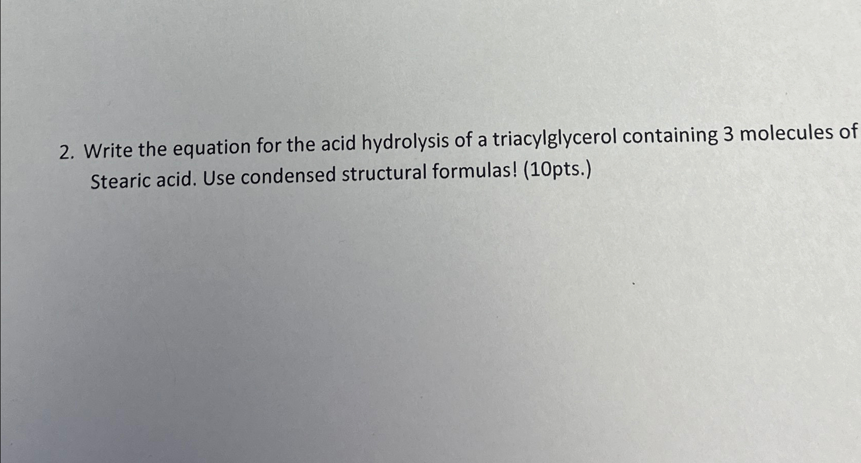 Solved Write the equation for the acid hydrolysis of a | Chegg.com