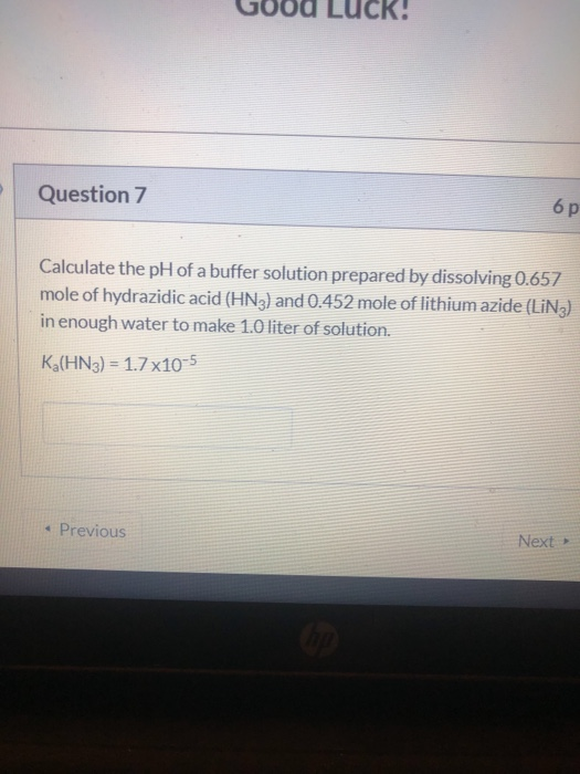 Solved СК: Question 7 6p Calculate the pH of a buffer | Chegg.com