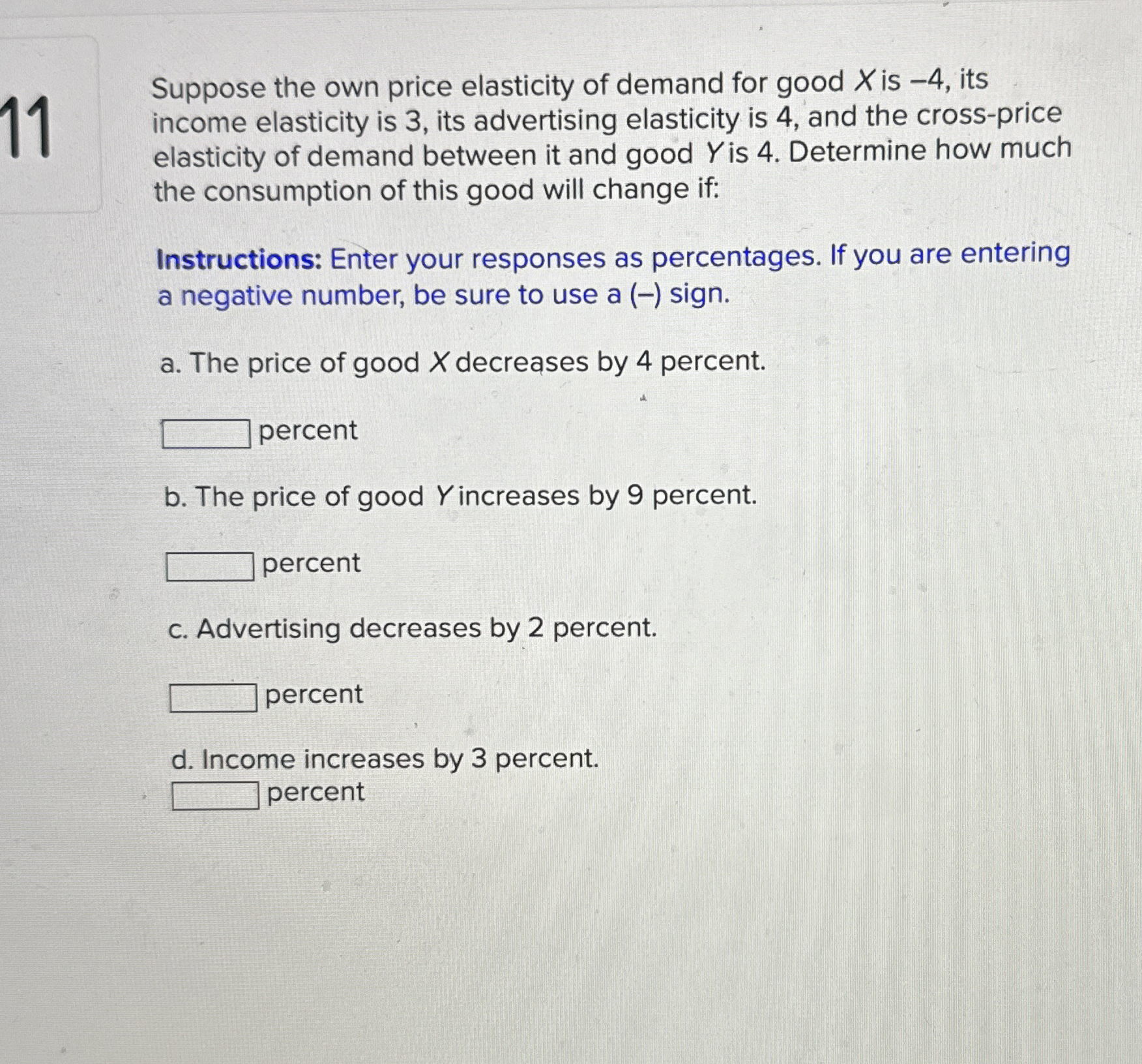 Solved 11Suppose the own price elasticity of demand for good | Chegg.com