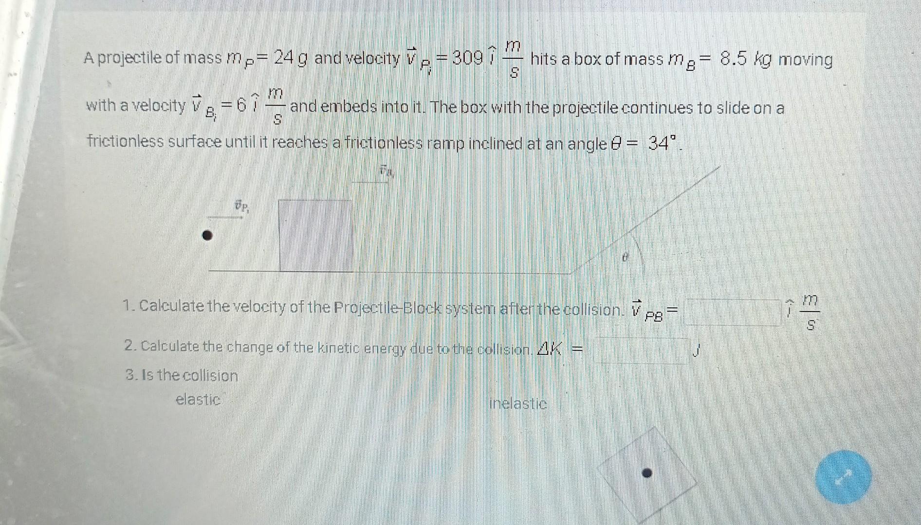 Solved 1. Calculate the velocity of the Projectile-Block | Chegg.com