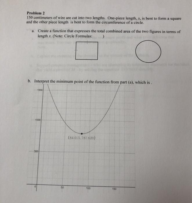 Problem 2 150 Centimeters Of Wire Are Cut Into Two Chegg Com