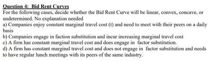 Solved Question 4: Bid Rent Curves For The Following Cases, | Chegg.com