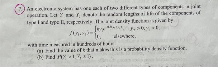Solved 7.) An electronic system has one each of two | Chegg.com