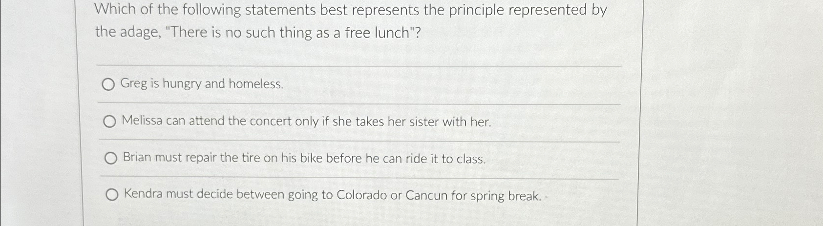 Solved Which of the following statements best represents the | Chegg.com
