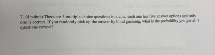 Solved 7.(4 points) There are 5 multiple choice questions in | Chegg.com