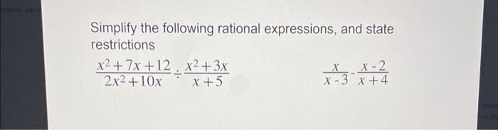 Solved Simplify the following rational expressions, and | Chegg.com