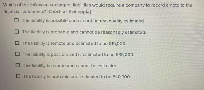 solved-which-of-the-following-contingent-liabilities-would-chegg