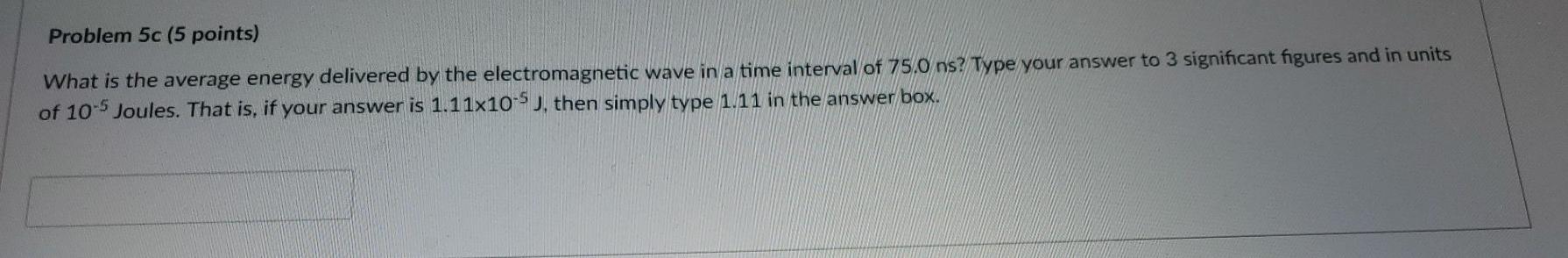 Solved Problem 5a ( 5 points) What is the magnitude of the | Chegg.com