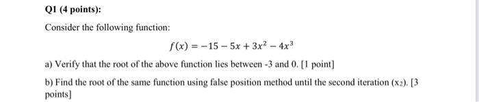 Solved Q1 (4 points): Consider the following function: | Chegg.com
