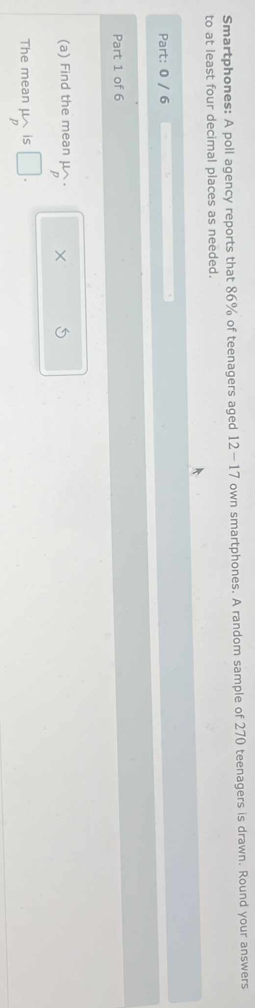 Solved Smartphones: A poll agency reports that 86% ﻿of | Chegg.com