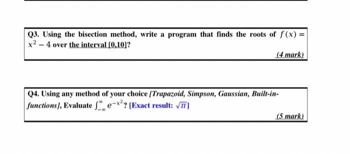 Solved Q3. Using the bisection method, write a program that | Chegg.com