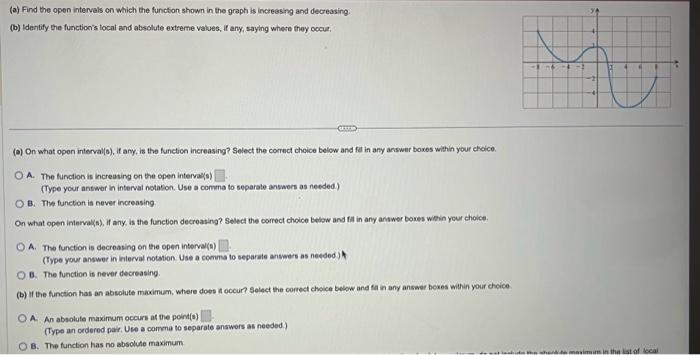 Solved (a) Find the open intervals on which the function | Chegg.com
