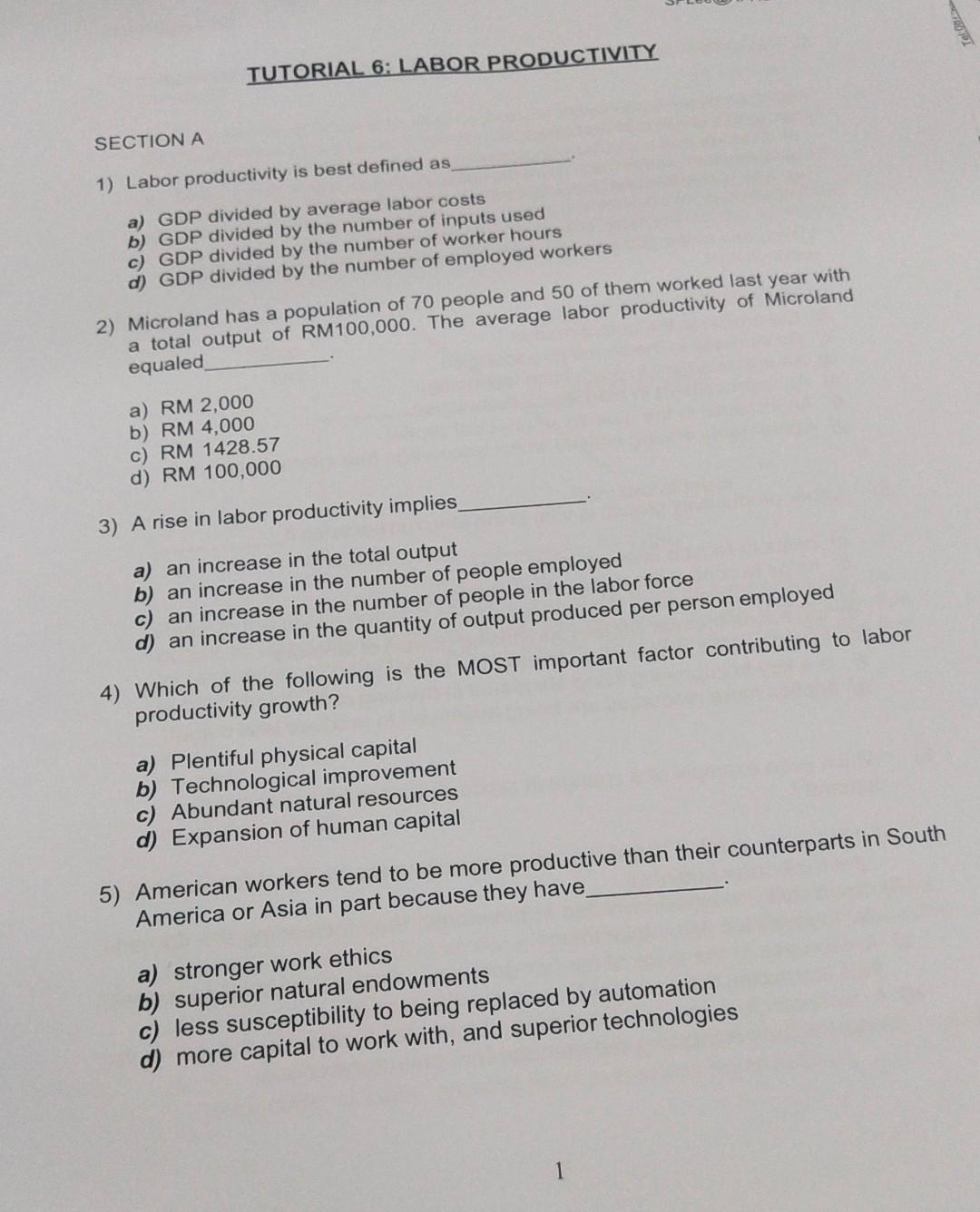 Solved SECTION A 1) Labor productivity is best defined as a) | Chegg.com