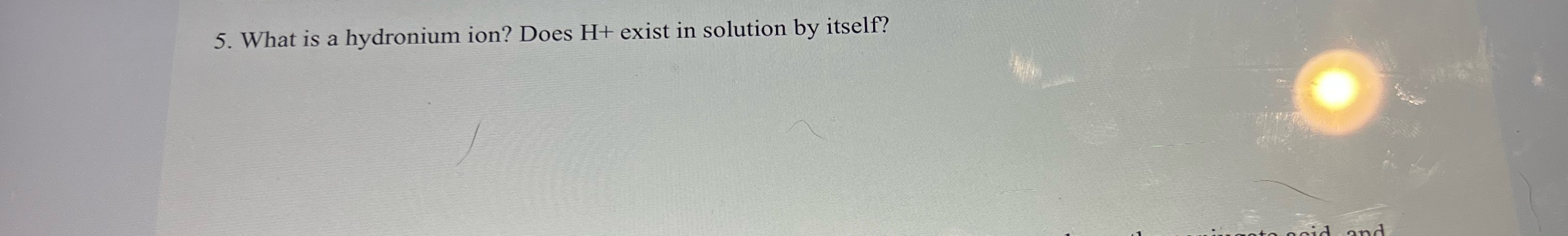 Solved What is a hydronium ion? Does H+ ﻿exist in solution | Chegg.com