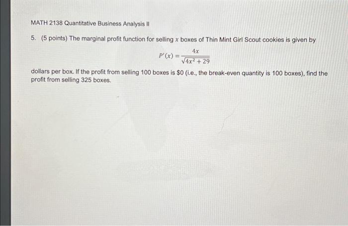 MATH 2138 Quantitative Business Analysis II 5. (5 | Chegg.com