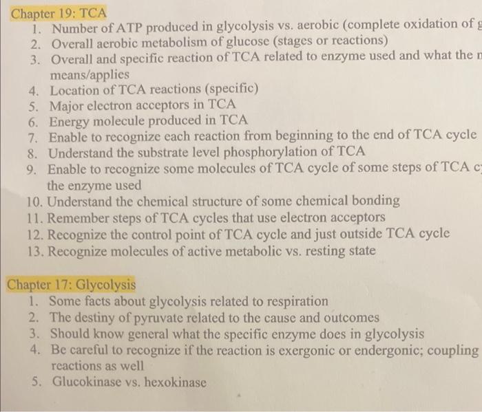 Chapter 19: TCA
1. Number of ATP produced in glycolysis vs. aerobic (complete oxidation of
2. Overall aerobic metabolism of g